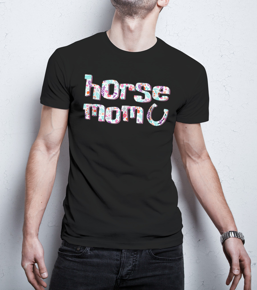 Horse Mom Floral Pattern Cute Horses Racing Riding T-Shirt