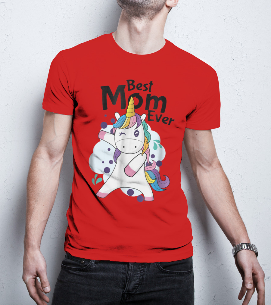 Best Mom Ever Cute Rainbow Unicorn Birthday T-Shirt