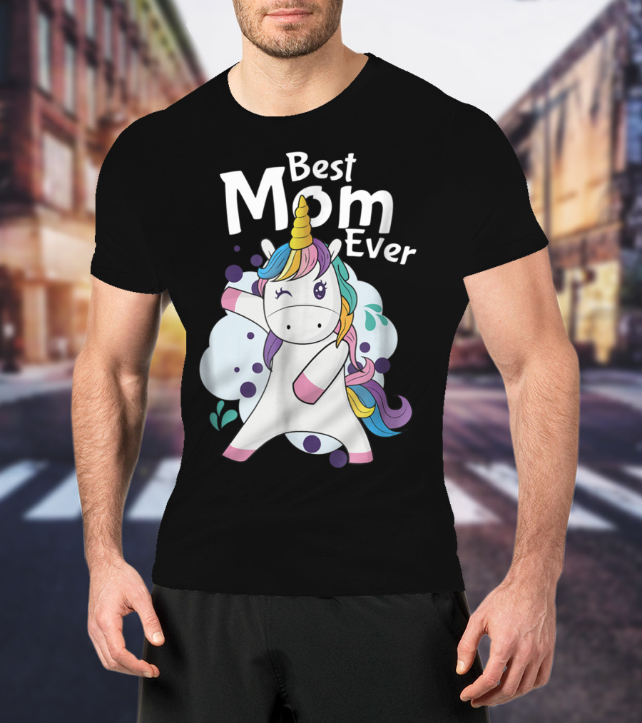 Best Mom Ever Cute Dancing Rainbow Unicorn T-Shirt