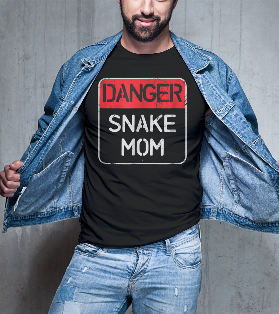 Danger Snake Mom Warning Sign T-Shirt