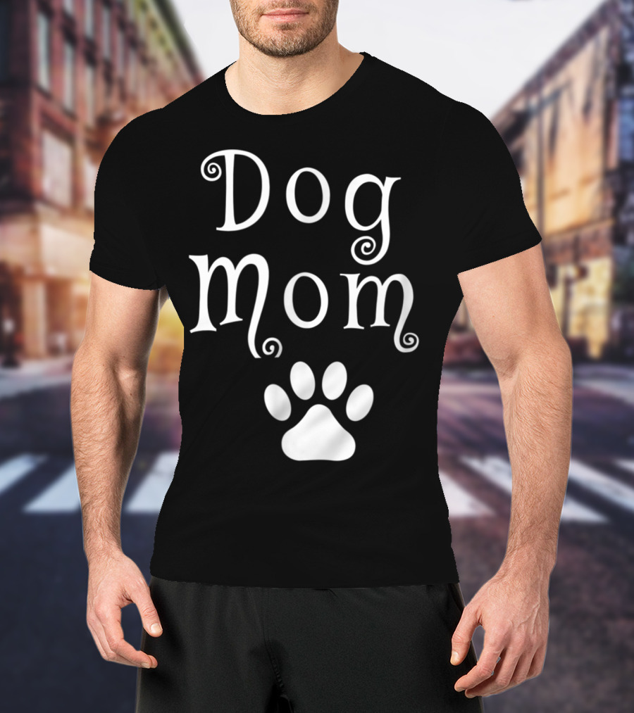 Dog Mom With Dog Paw T-Shirt