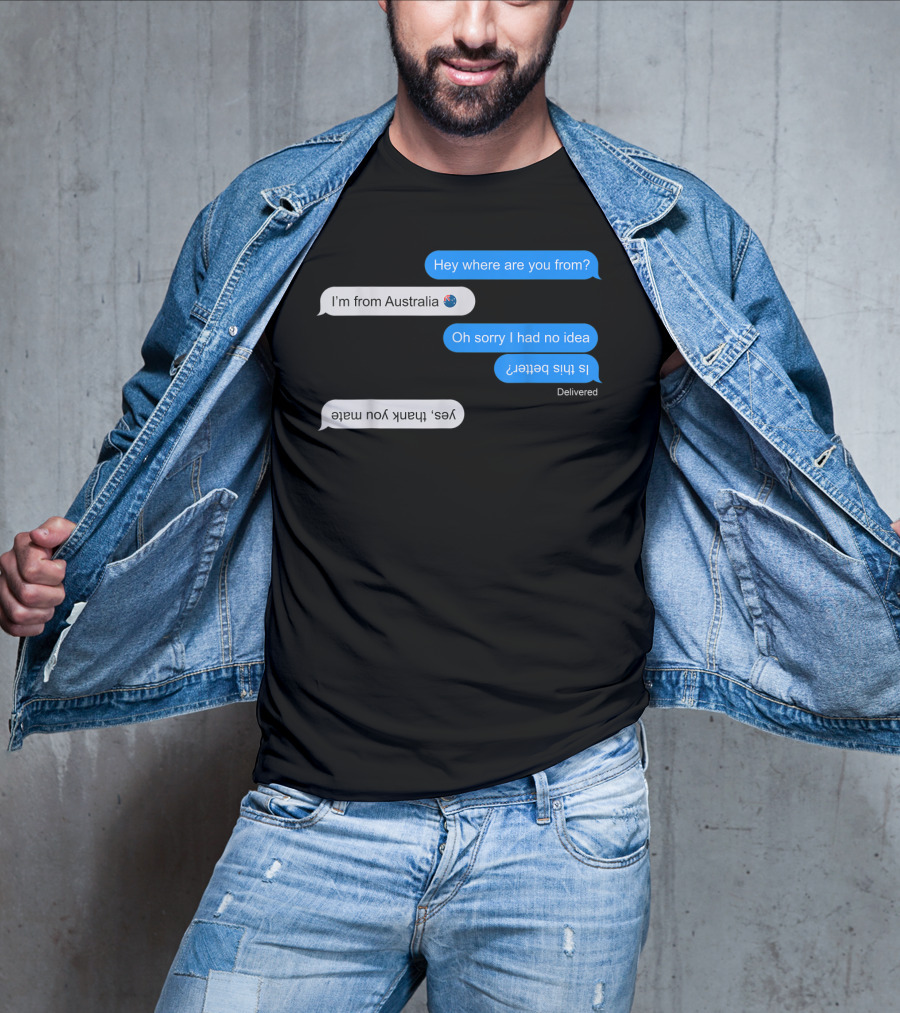 I'm From Australia Funny Upside Down Text Chat With Flag Emoji T-Shirt