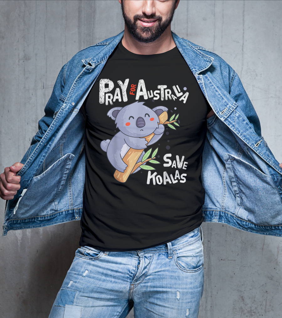 Pray For Australia Save Koalas T-Shirt