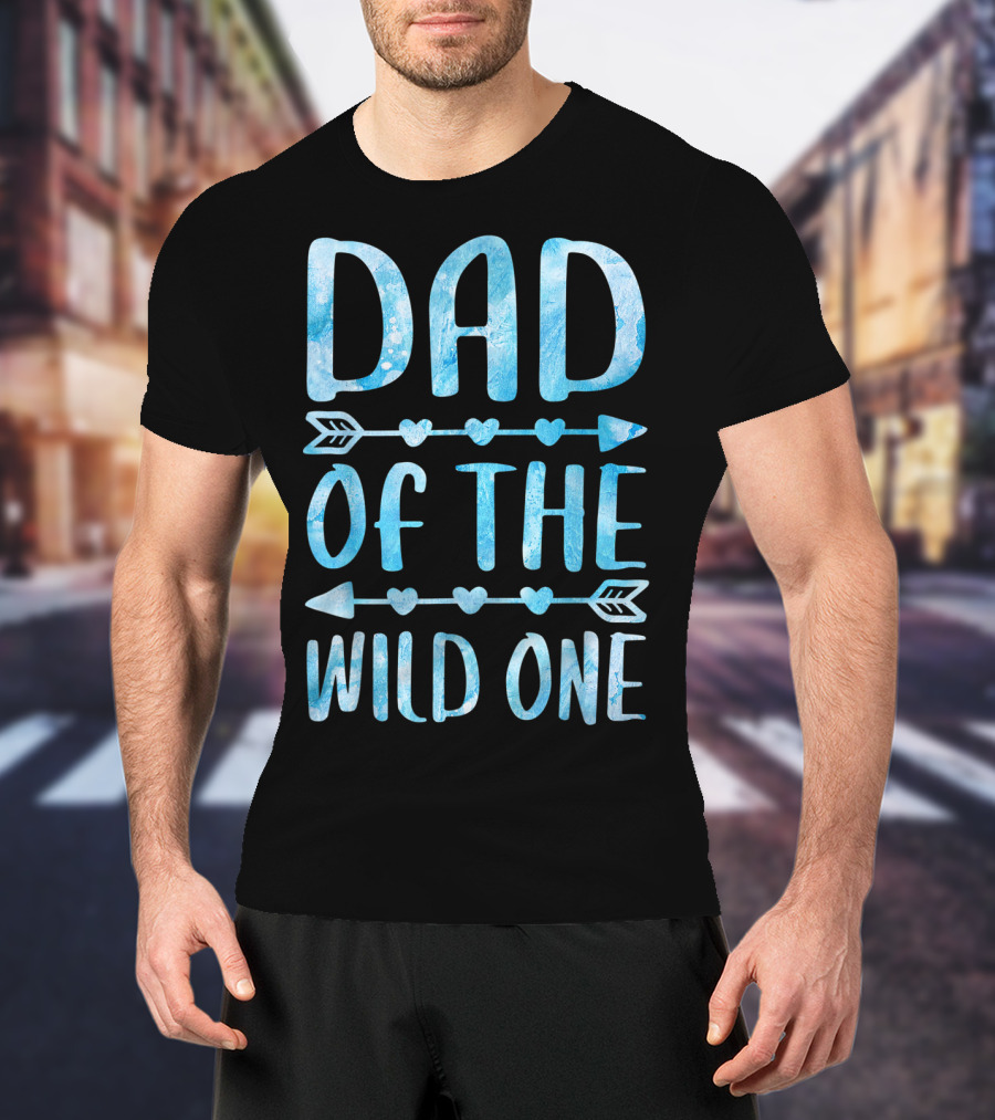 Dad Of The Wild One Father's Day Arrow Hearts T-Shirt