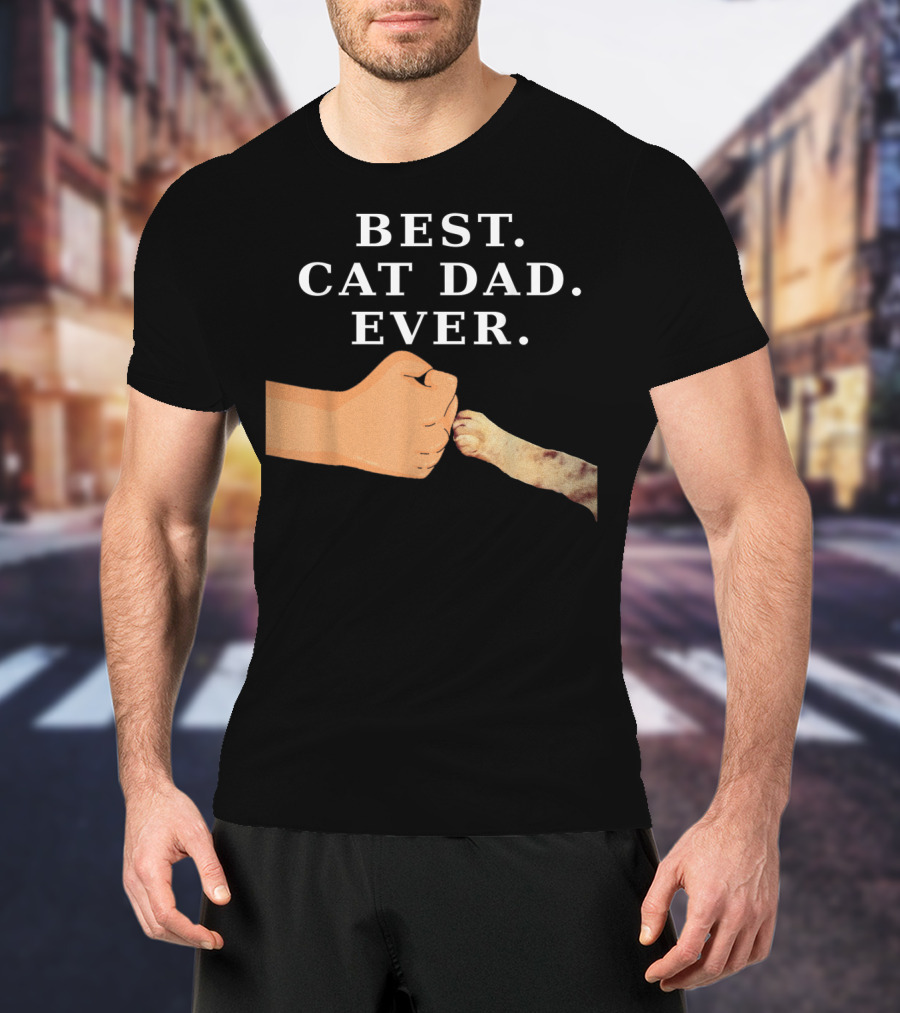 Best Cat Dad Ever Kitty Paw Fist Bump T-Shirt