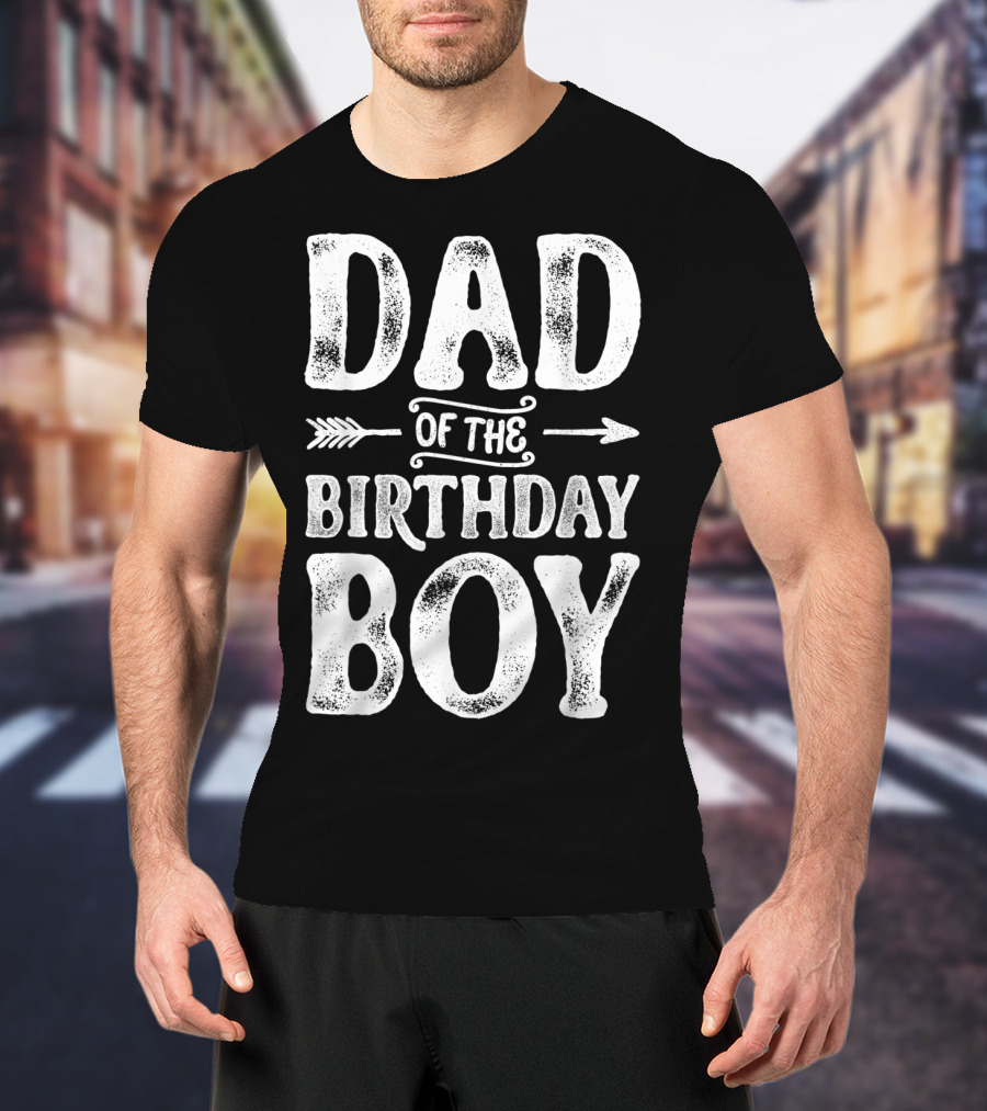 Dad Of The Birthday Boy Father Papa Dad T-Shirt
