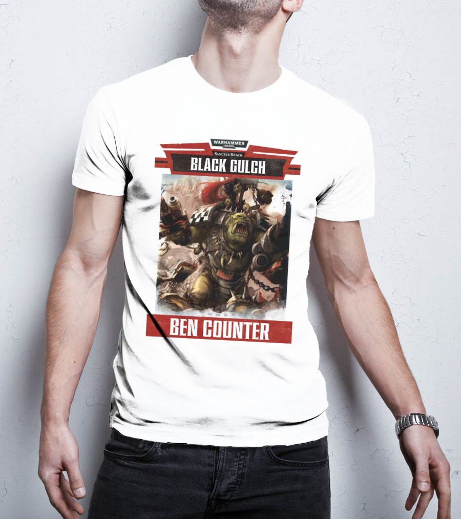 Warhammer 40000 Sanctus Reach Black Gulch Ben Counter T-Shirt