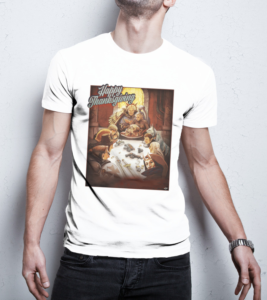 Warhammer Happy Thanksgiving Table Gathering T-Shirt
