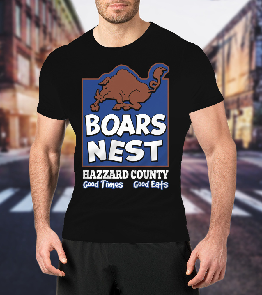 Boars Nest Hazzard County Good Times Good Eats T-Shirt
