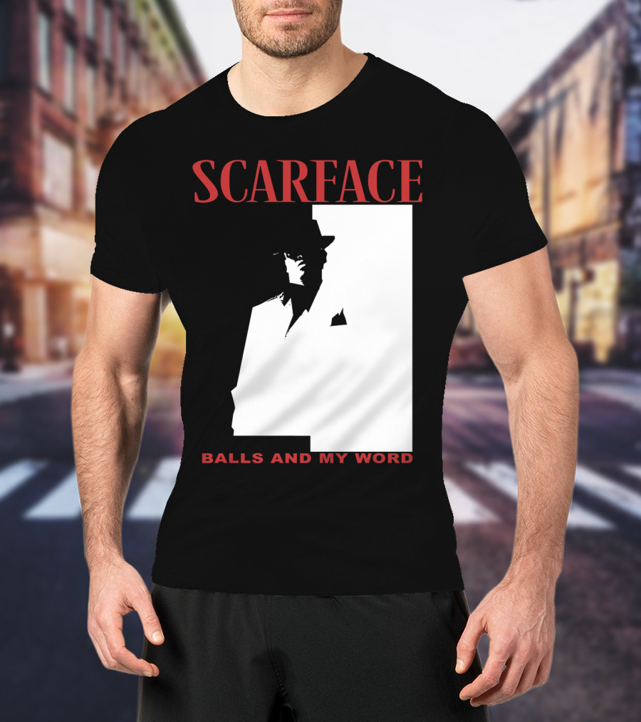 Scarface Balls And My Word Classic T-Shirt