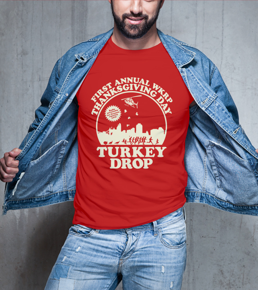 First Annual Wkrp Thanksgiving Day Turkey Drop Radio Presentation Live T-Shirt