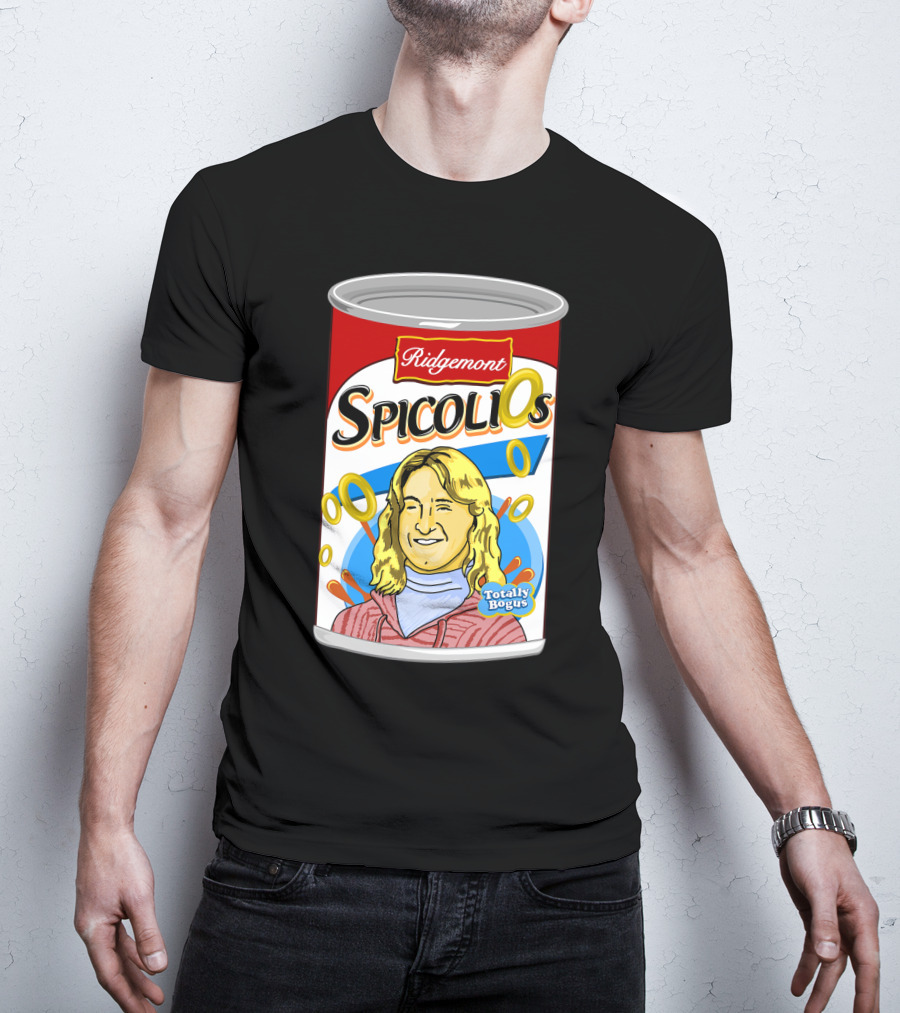 Ridgemont Spicoli Os Totally Bogus Fast Times At Ridgemont High T-Shirt