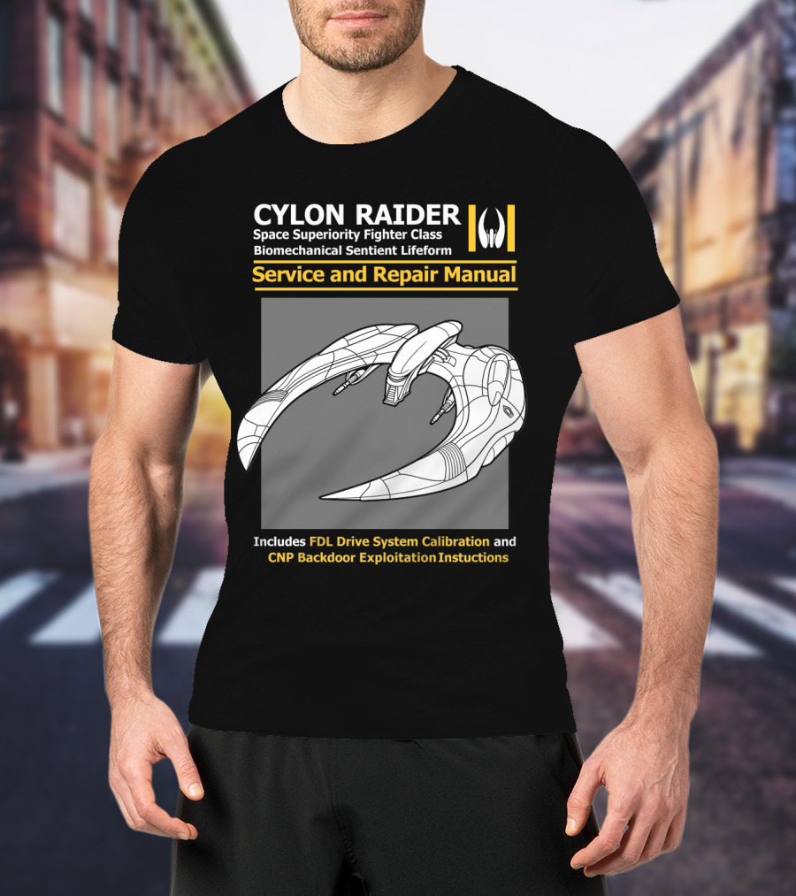 CYLON RAIDER Service And Repair Manual Biomechanical Sentient Lifeform Space Superiority Fighter Class T-Shirt