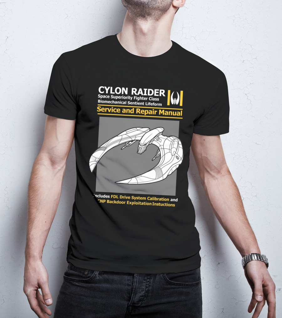 CYLON RAIDER Service And Repair Manual Biomechanical Sentient Lifeform Space Superiority Fighter Class T-Shirt