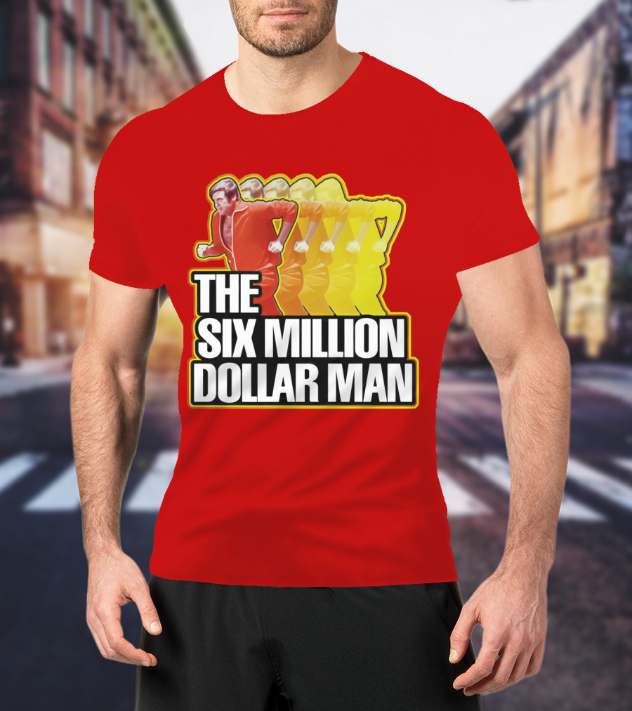 The Six Million Dollar Man Run Fast T-Shirt
