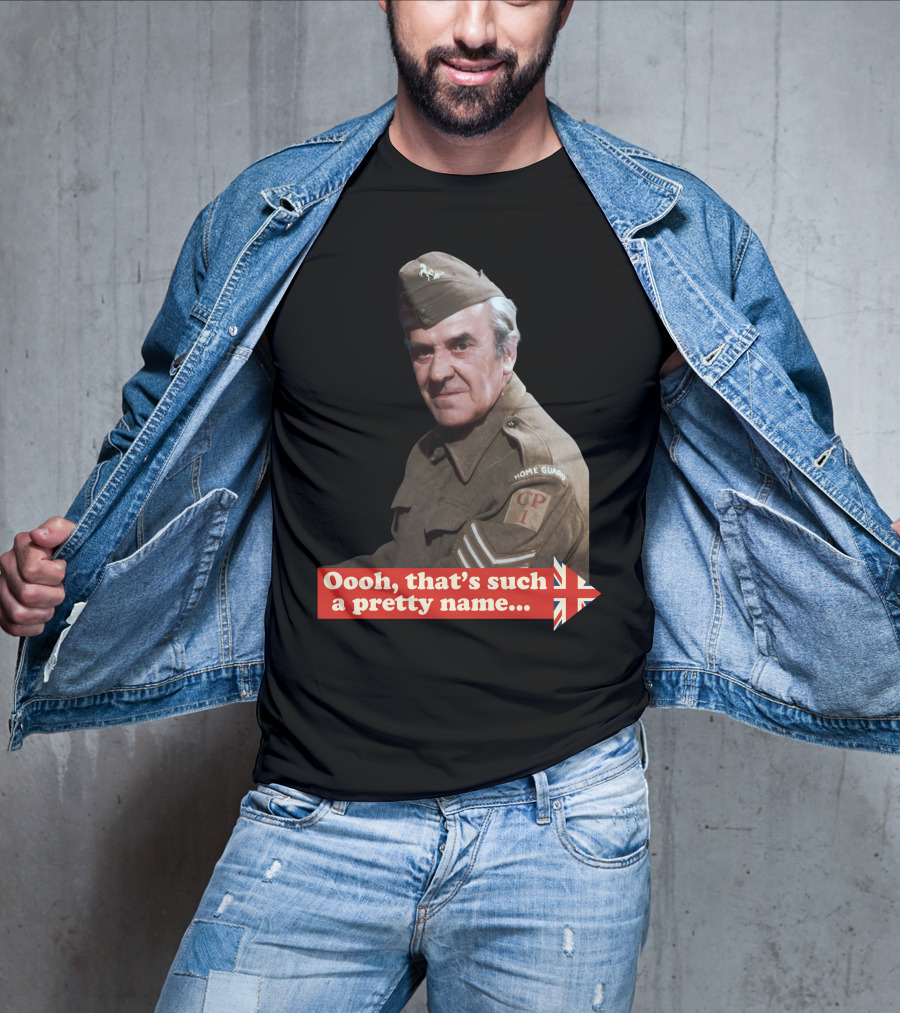 Dad's Army Home Guard Oooh That's Such A Pretty Name British Flag T-Shirt