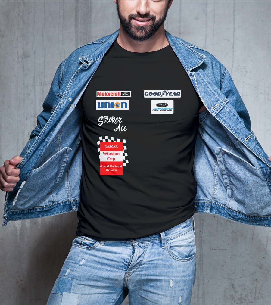 Motorcraft Union 76 Goodyear Ford Motorsport NASCAR Winston Cup Stroker Ace T-Shirt