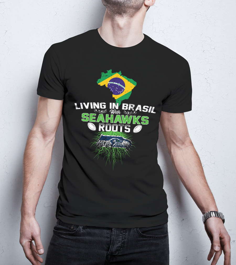 Living In Brasil With Seahawks Roots Flag And Football Iconic Representation T-Shirt