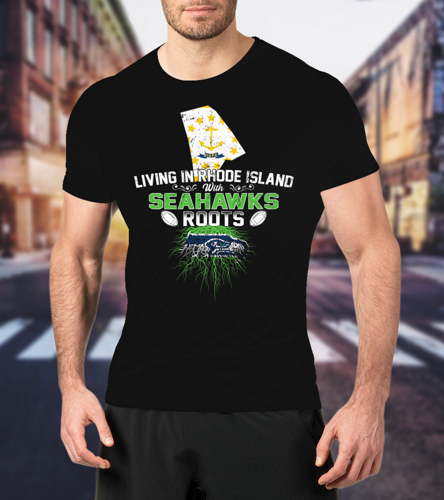 Living In Rhode Island With Seahawks Roots Featuring Rhode Island Flag And Fierce Seahawk Emblem T-Shirt