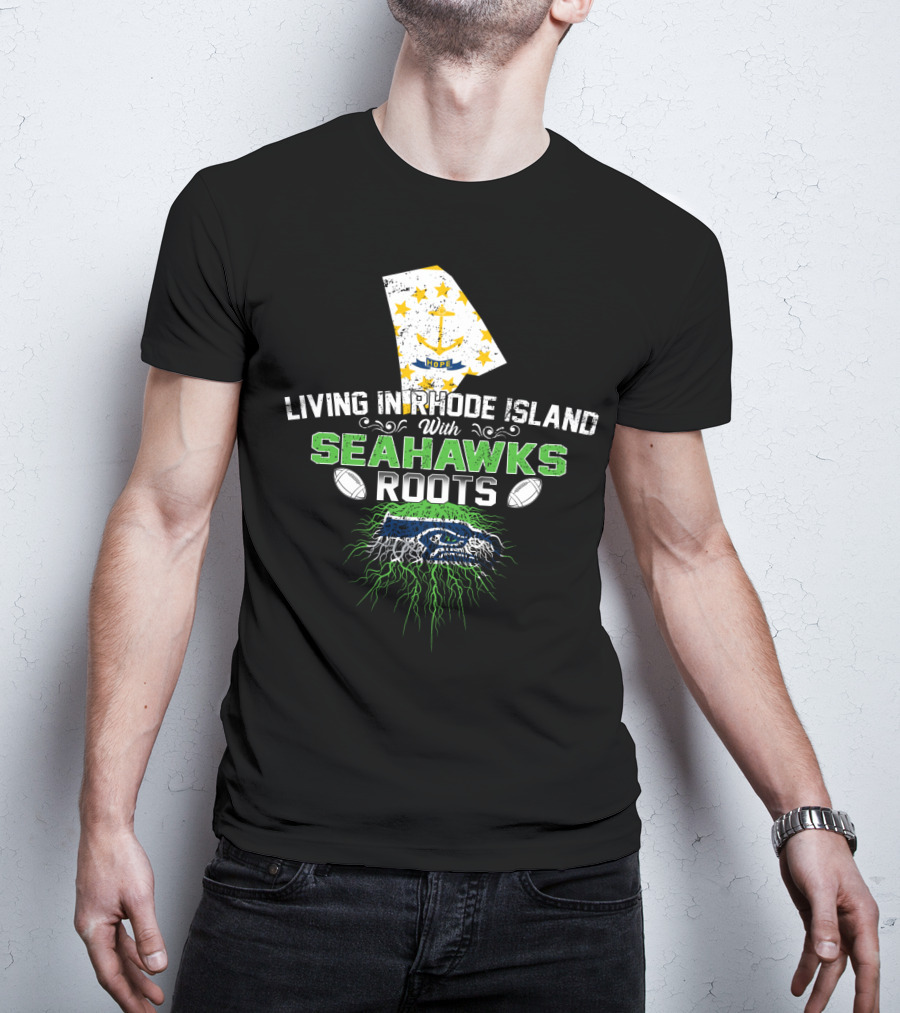 Living In Rhode Island With Seahawks Roots Featuring Rhode Island Flag And Fierce Seahawk Emblem T-Shirt