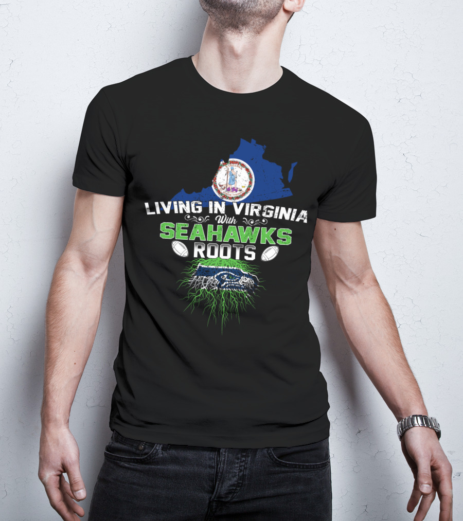 LIVING IN VIRGINIA WITH SEAHAWKS ROOTS Virginia Map Seahawks Colors Football Team Fan Connection T-Shirt