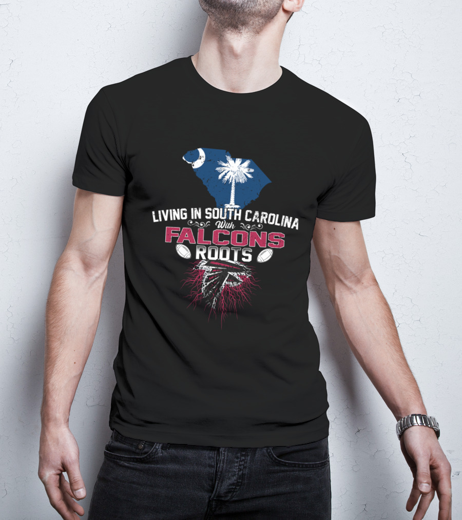 Living In South Carolina With Falcons Roots Palmetto Tree And Crescent Moon T-Shirt