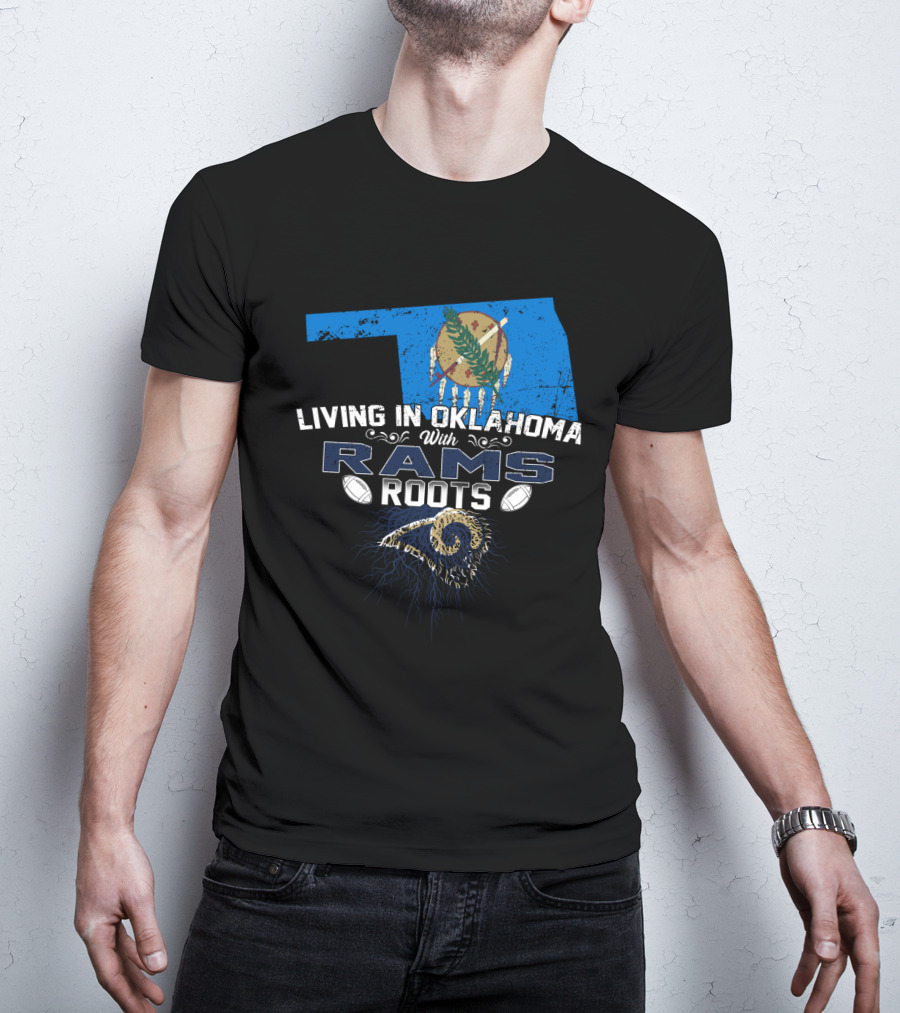 Living In Oklahoma With Rams Roots Oklahoma State And Rams Symbolism T-Shirt
