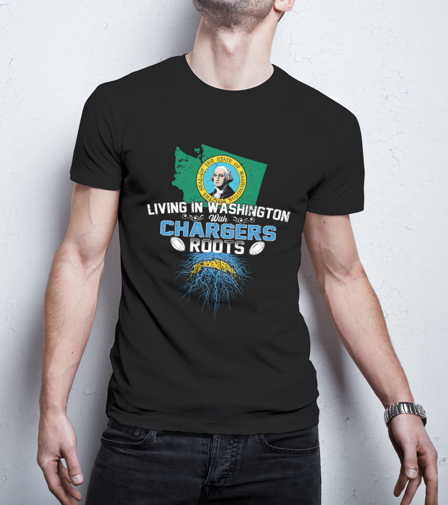 Living In Washington With Chargers Roots Seal Of Washington State Football T-Shirt