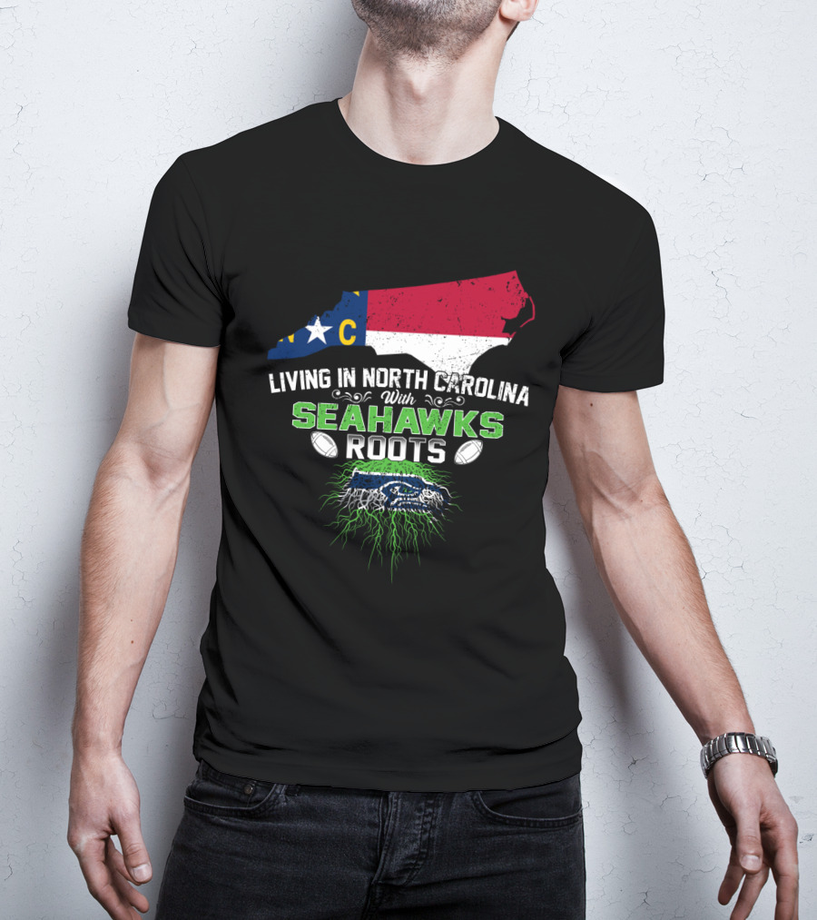 Living In North Carolina With Seahawks Roots NC Map T-Shirt