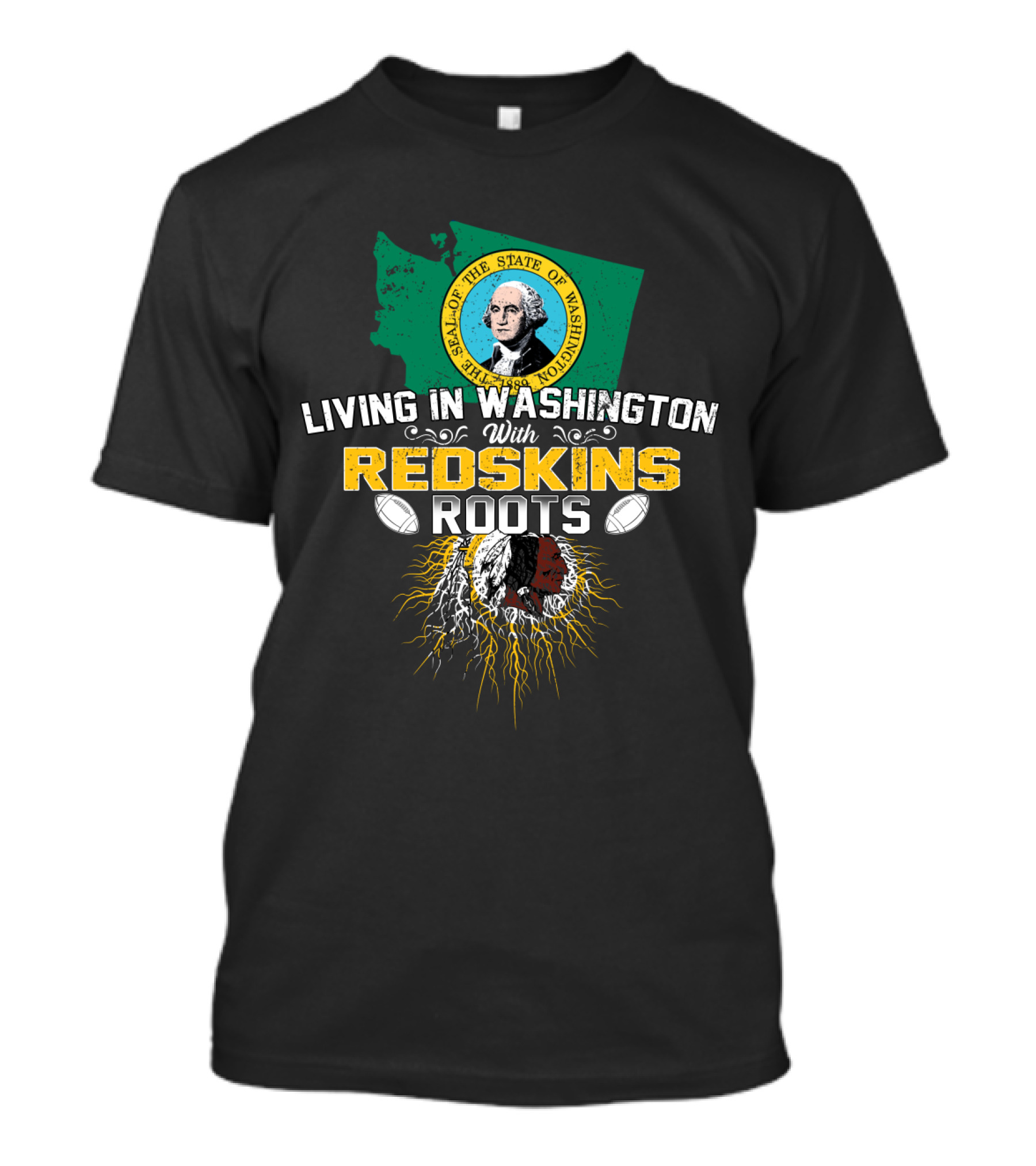 Living In Washington With Redskins Roots Seal Of The State Of Washington T-Shirt