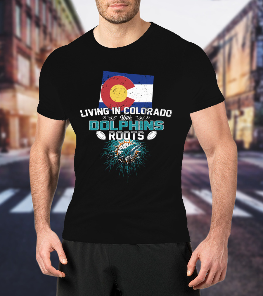 Colorado Pride Meets Dolphins Roots With Football Passion T-Shirt