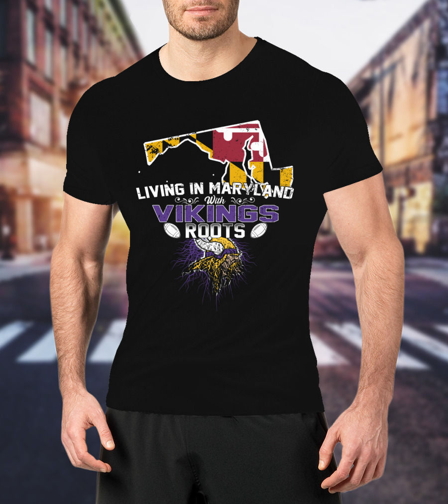 Living In Maryland With Vikings Roots Maryland Flag And Viking Head T-Shirt