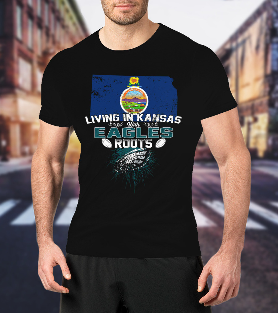 Living In Kansas With Philadelphia Eagles Roots And Kansas Map Background T-Shirt