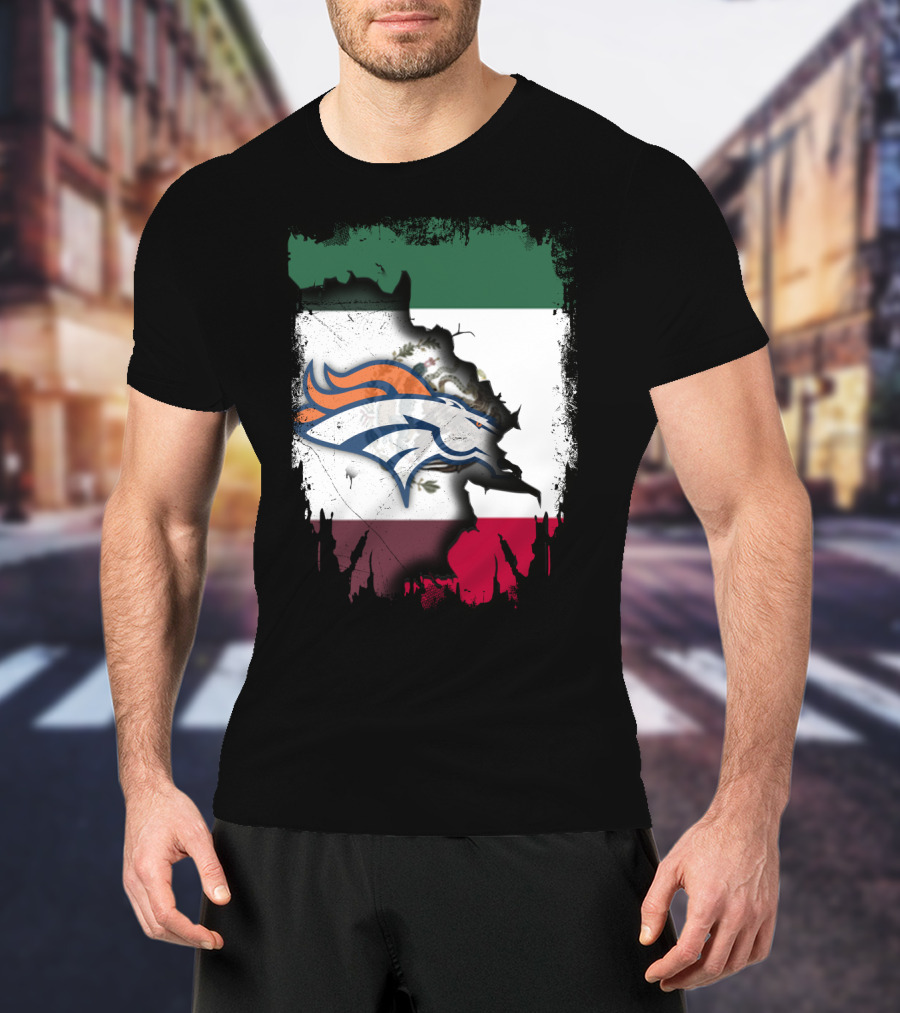 Mexico Flag With Broncos Logo Together T-Shirt
