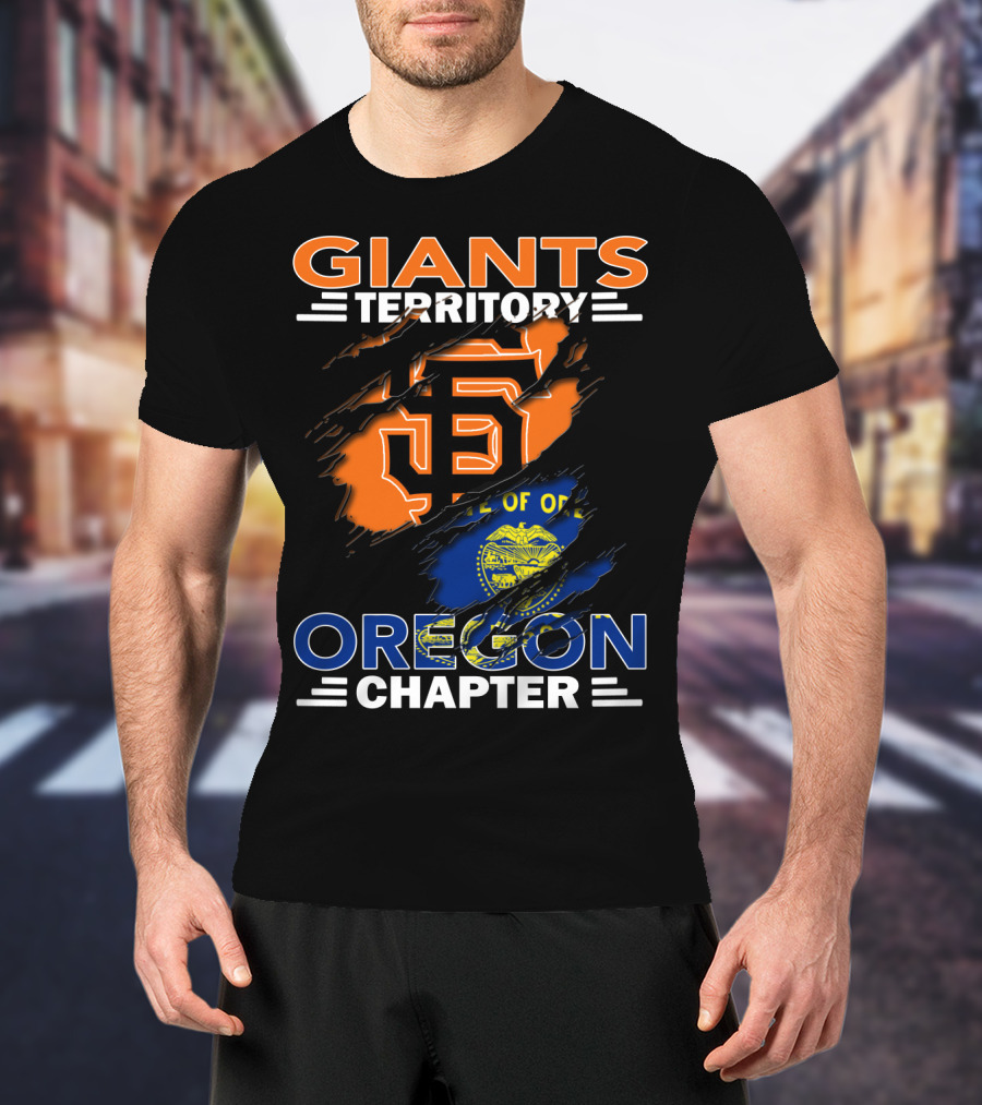 Giants Territory Oregon Chapter Sf Giants Logo Oregon State Flag T-Shirt