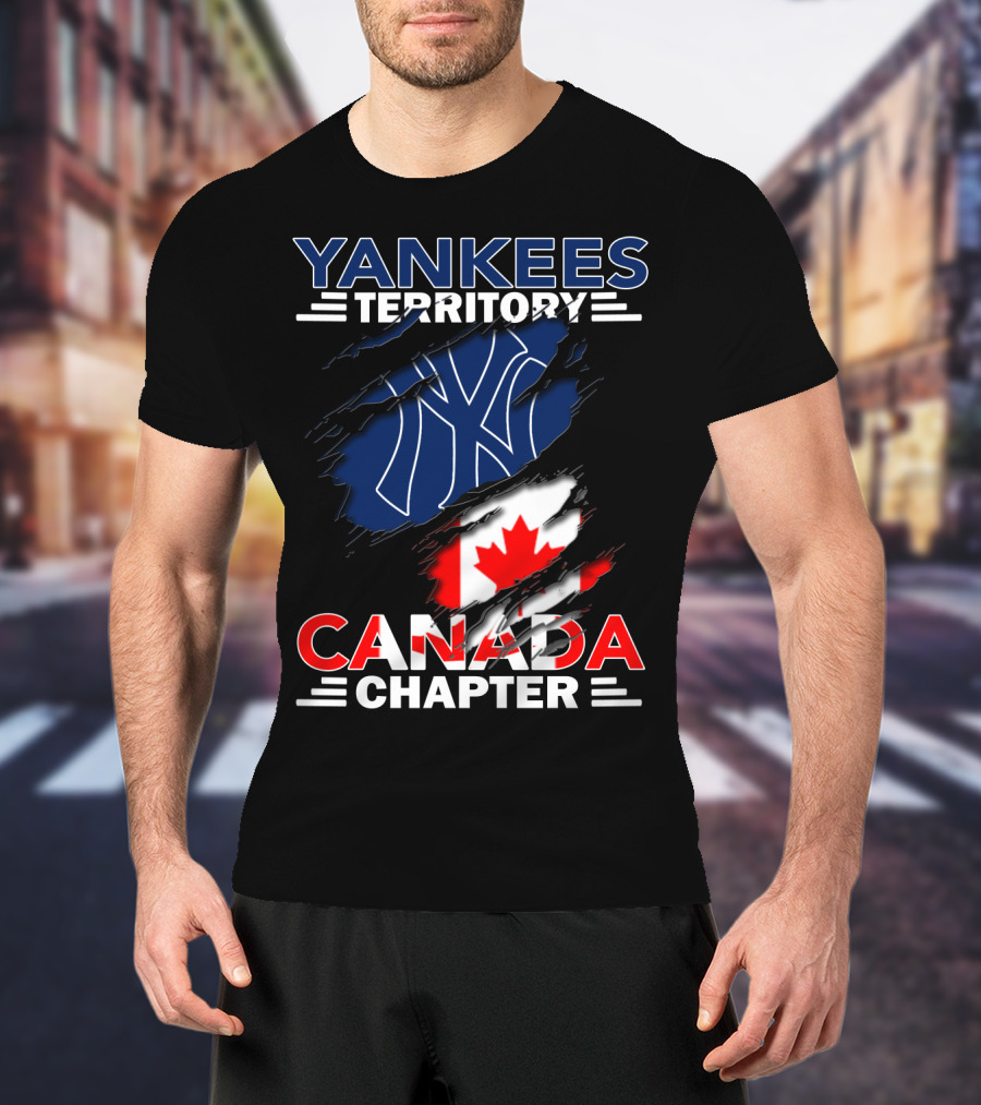 Yankees Territory Canada Chapter Yankees Logo And Canadian Flag T-Shirt