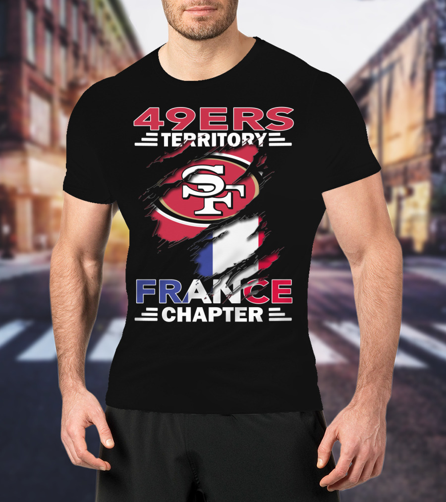 49ers Territory France Chapter SF Logo French Flag T-Shirt