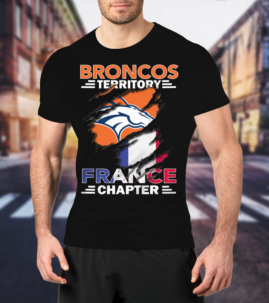 Broncos Territory France Chapter French Flag Fan Edition T-Shirt