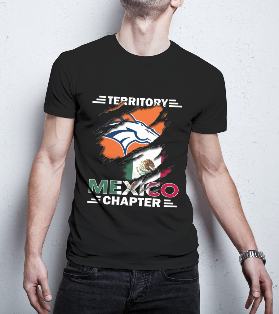 Broncos Territory Mexico Chapter Flag T-Shirt