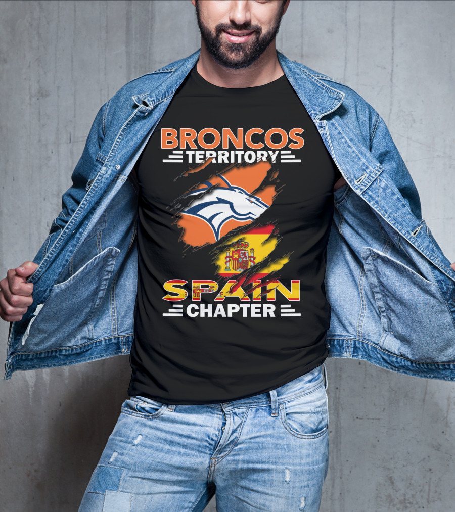 Broncos Territory Spain Chapter Broncos Logo Spain Flag T-Shirt