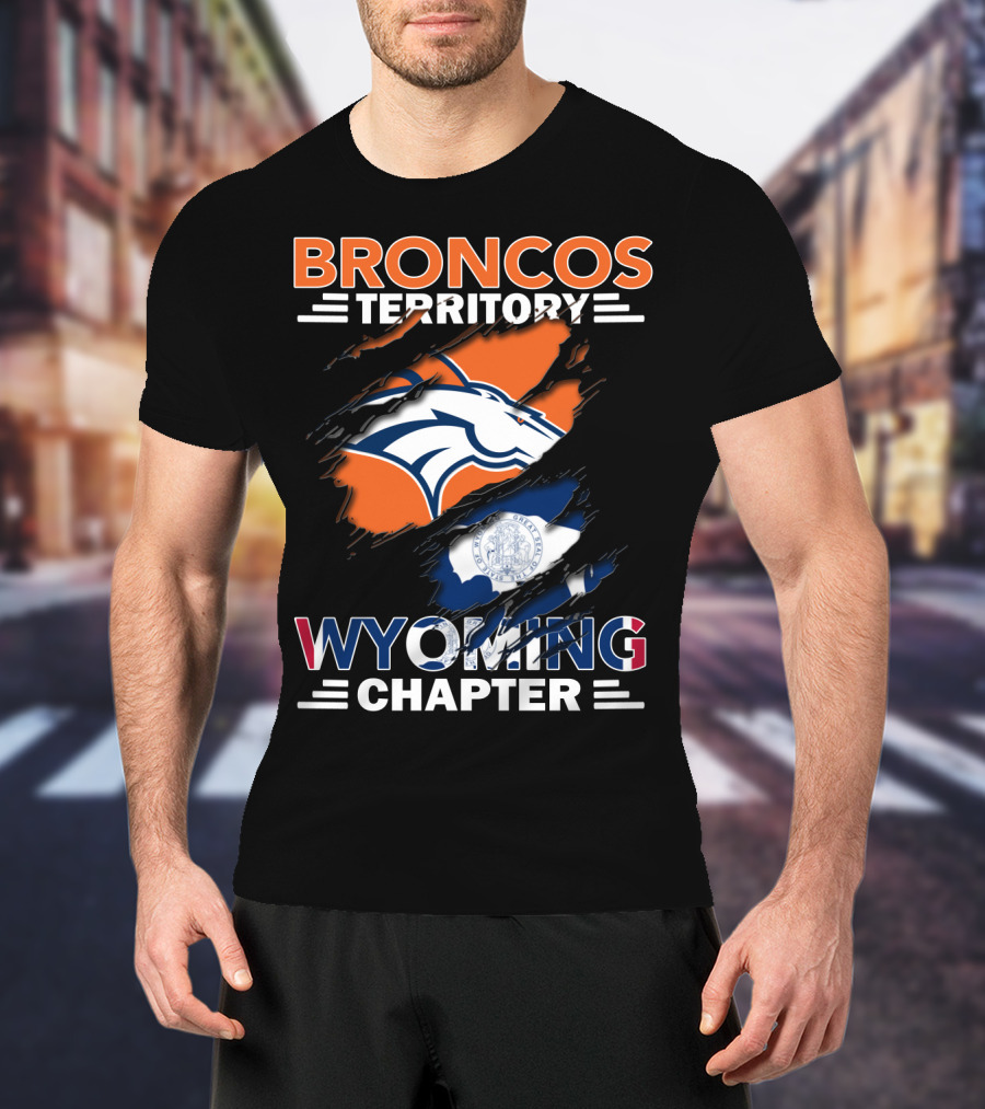 Broncos Territory Wyoming Chapter Broncos Logo Wyoming Flag T-Shirt