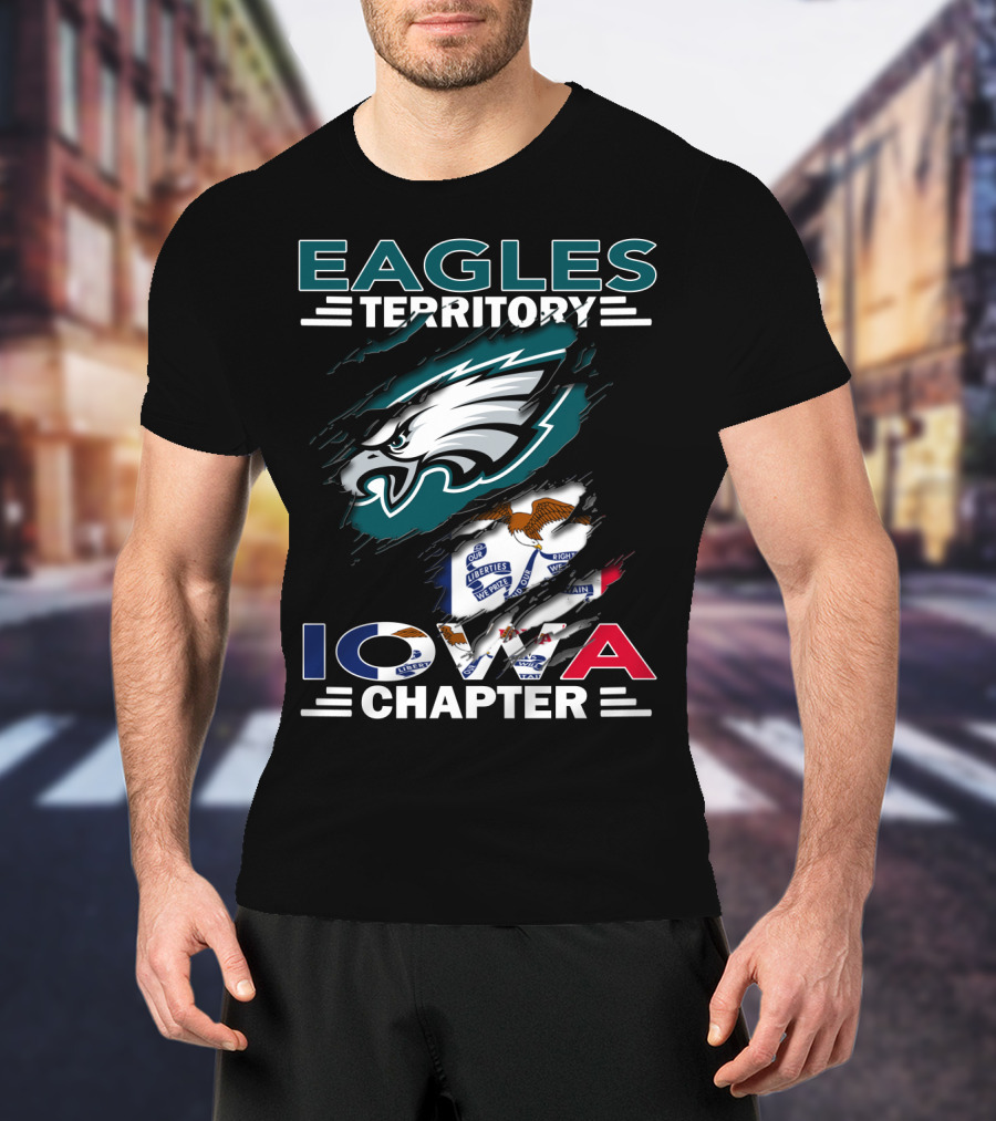 Eagles Territory Iowa Chapter Philadelphia Eagles Fan Club Loyalty Supporters T-Shirt