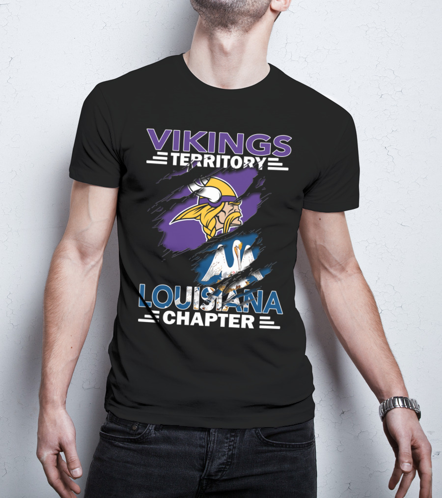 Vikings Territory Louisiana Chapter Football Loyalty T-Shirt