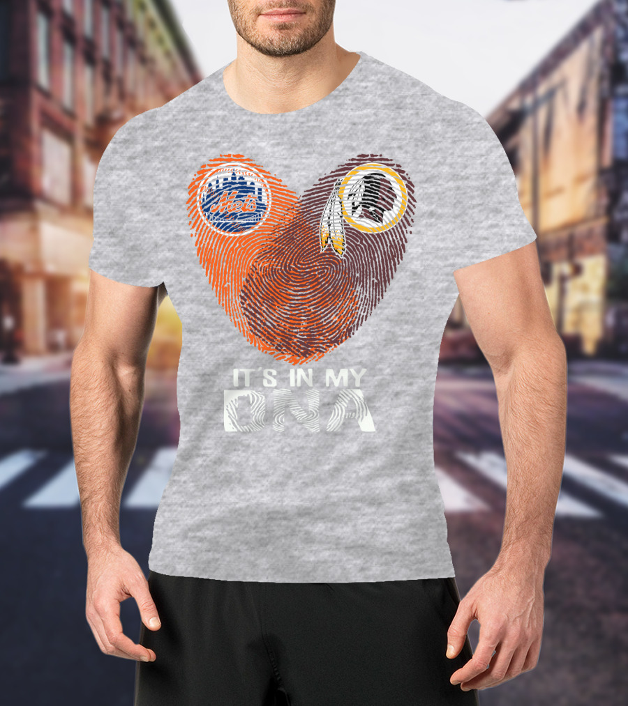 New York Mets Washington Redskins It's In My Dna T-Shirt