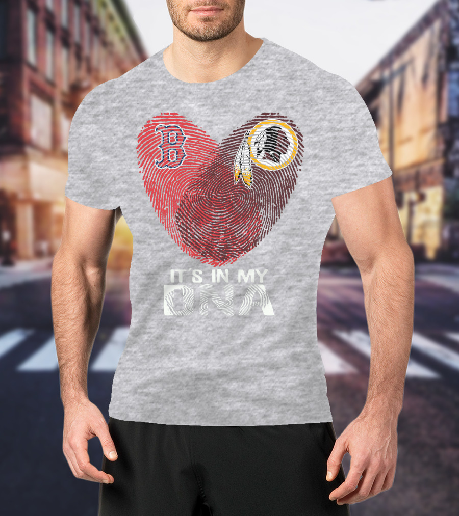 Boston Red Sox Washington Redskins It's In My Dna T-Shirt