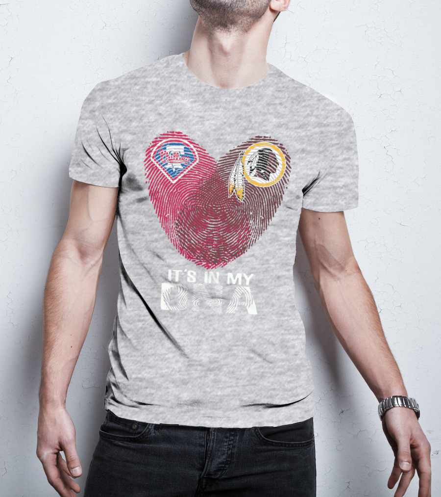 Philadelphia Phillies Washington Redskins It's In My Dna T-Shirt