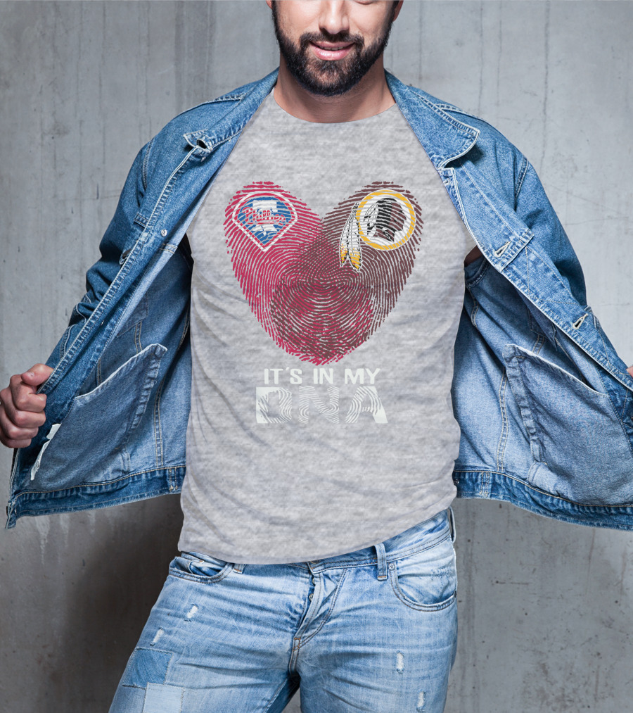 Philadelphia Phillies Washington Redskins It's In My Dna T-Shirt