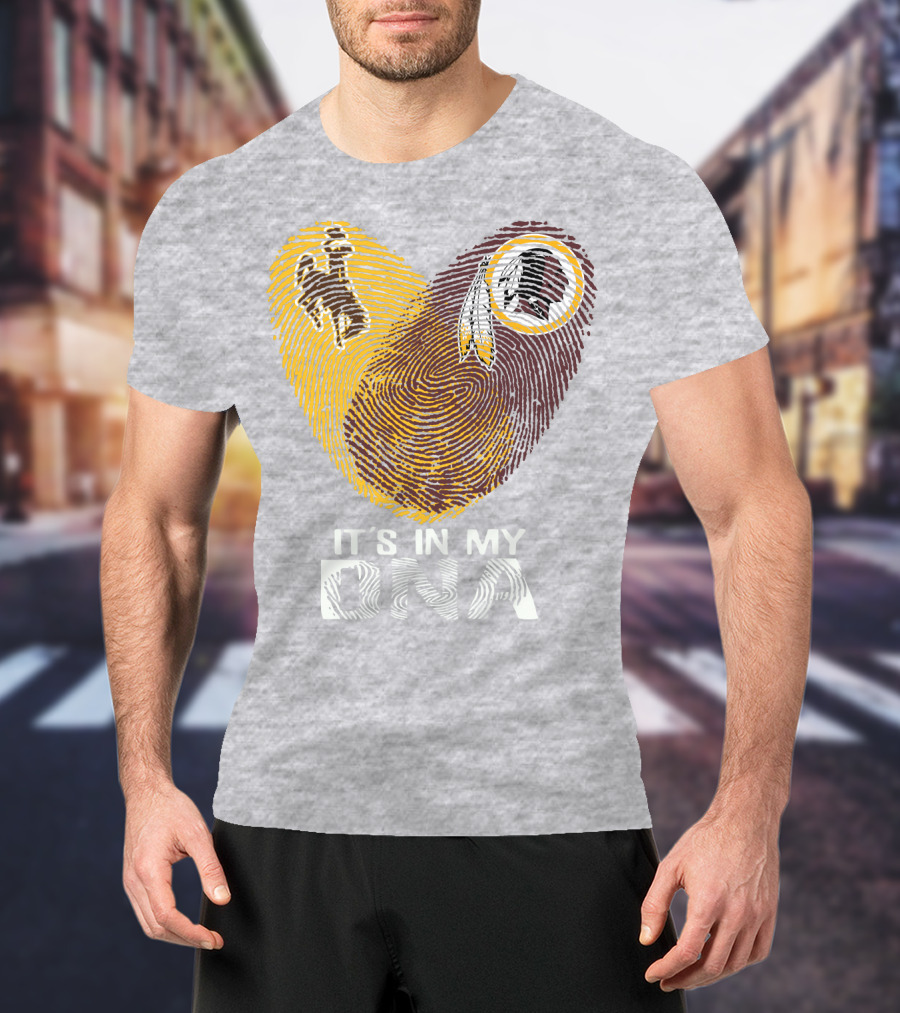 It's In My Dna Wyoming Cowboys Washington Redskins T-Shirt