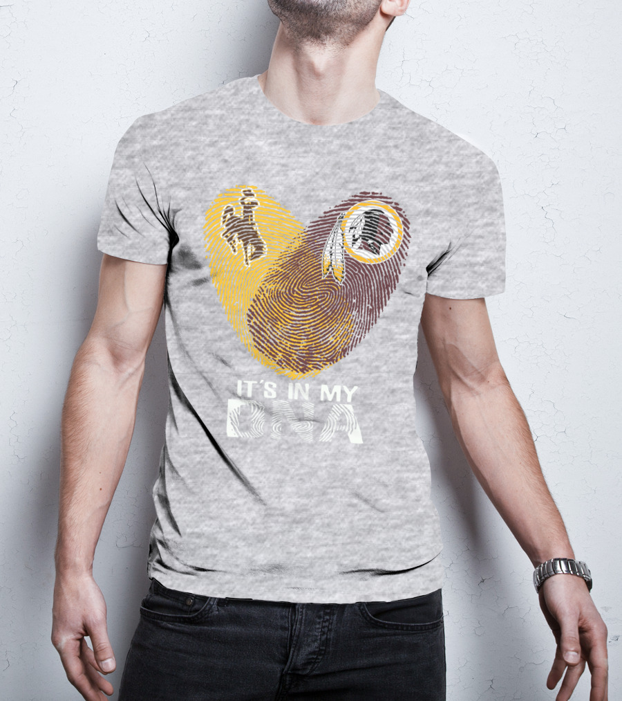 It's In My Dna Wyoming Cowboys Washington Redskins T-Shirt