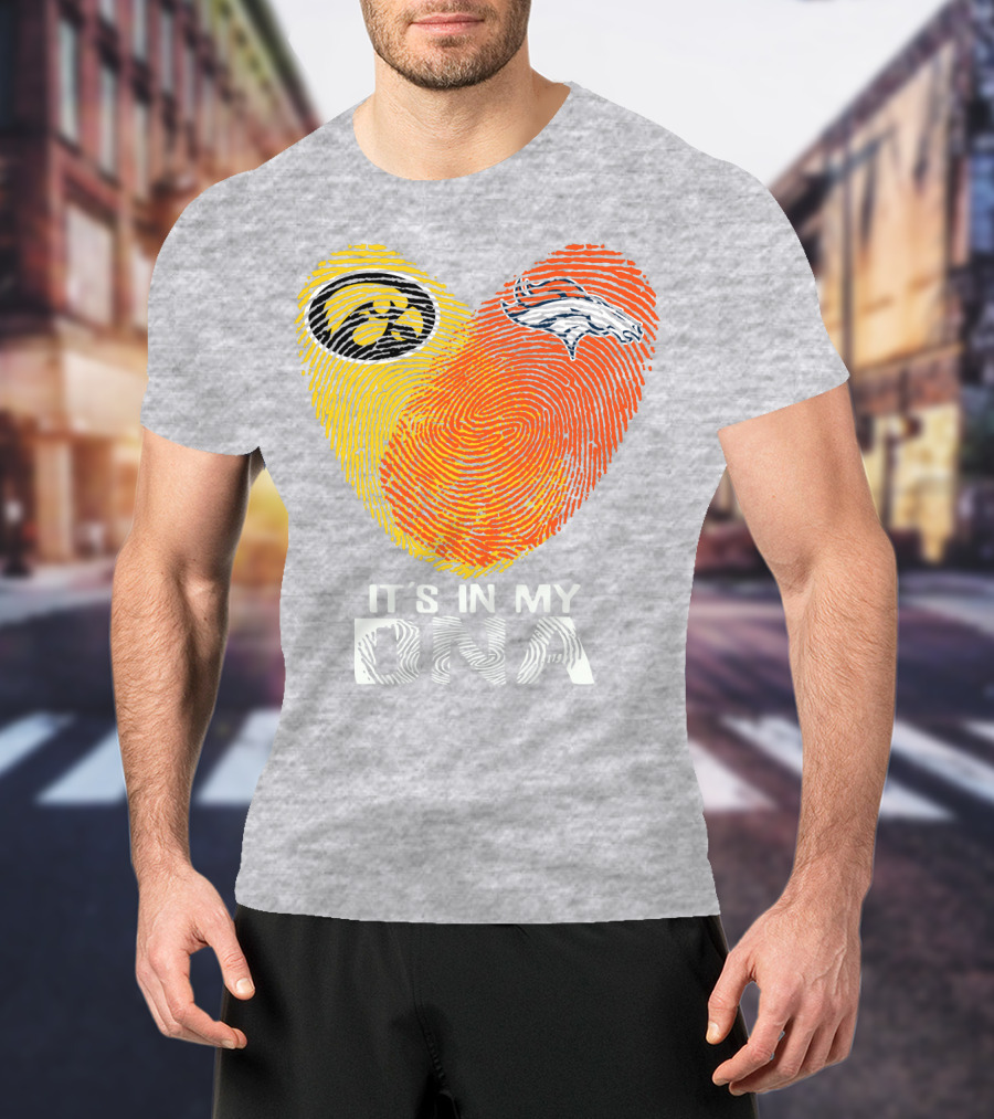 Iowa Hawkeyes Denver Broncos It's In My Dna T-Shirt